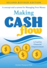 Making Cash Flow : A concept and a system for Managing Your Money - Book