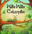 Willa Willa Caterpillar - Book