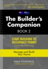 A Builder's Companion, Book 2, Australia/New Zealand Edition : Start Building To Occupancy Permit - eBook