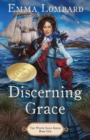 Discerning Grace (The White Sails Series Book 1) - Book