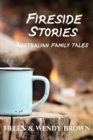 Fireside Stories : Australian Family Stories - eBook