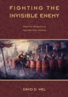 F I G H T I N G T H E Invisible Enemy - Book