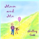 Mum and Me : Book Three in the Sleep Sweet Series - eBook