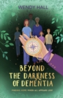 Beyond the darkness of dementia - Book