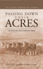 PASSING DOWN THEIR ACRES: The Good Farmers of Gowrie : As Told by the Current Crop - eBook