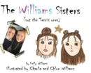 The Williams Sisters (not the Tennis ones) - Book