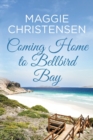 Coming Home to Bellbird Bay - Book