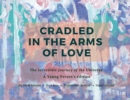 Cradled in the Arms of Love - Book