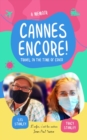 Cannes Encore! : Travel in the time of COVID - eBook