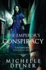 The Emperor's Conspiracy - Book