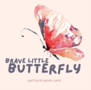 Brave Little Butterfly - Book
