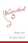 Unleashed : Stories from All Saints' Booval - Book