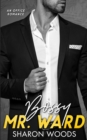 Bossy Mr Ward : An Enemies to Lovers Office Romance - Book
