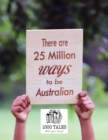 There are 25 Million Ways to be Australian - Softcover - Book