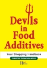 Devils In Food Additives - Shopping Handbook : Shopping Handbook - Book
