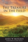 The Treasure in the Field : Advancing the Kingdom of God - Book