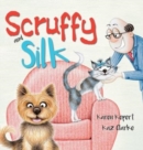 Scruffy and Silk - Book