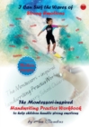 I Can Surf the Waves of Strong Emotions : The Montessori-inspired Handwriting Practice Workbook to help children handle strong emotions - Book