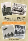 Born in 1942? : What Else Happened? - Book