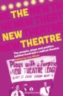 The New Theatre : The people, plays and politics behind Australia's radical theatre - Book