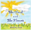 The Cloud and the Flower : Book Four in the Sleep Sweet Series - Book