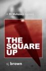 The Square Up : A DI Mahoney mystery - eBook