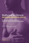 Seduced by Grace: Contemporary Spirituality, Gay experience, and Christian Faith - Book