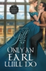 Only an Earl Will Do - Book