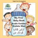 My First Persian Baby Book Aval?n Ket?be K?dake Man : In Persian, English & Finglisi: My First Baby Book Aval?n Ket?be K?dake Man - Book