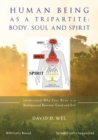 Human Being as a Tripartite; Body, Soul and Spirit - Book