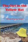 The Girl in the Yellow Hat : The Jetty War - eBook