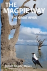 The Magpie Way : The Great River - eBook