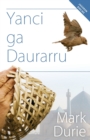 Yanci ga Daurarru (Hausa Edition) - Book