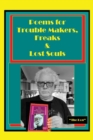 Poems for Trouble Makers, Freaks & Lost Souls - Book