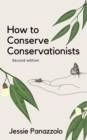 How to Conserve Conservationists : 2nd Edition - eBook