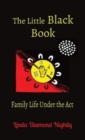 The Little Black Book : Family Life Under the Act - Book