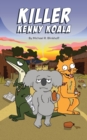 Killer Kenny Koala - Book