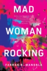 Mad Woman Rocking - Book