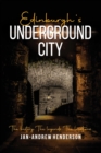 Edinburgh's Underground City - Book