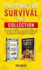 Prepping for Survival 2-In-1 Collection : When Crisis Hits Suburbia + The Prepper's Pantry - Bug in and Protect Your Family While Maintaining a Healthy Diet and Strong Immune System in Any Disaster - Book