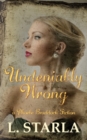 Undeniably Wrong : A Phoebe Braddock Fiction - Book