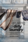 An Airing of Dirty Laundry : A glimpse inside the secretive world of banking - Book