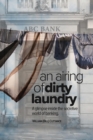 AN AIRING OF DIRTY LAUNDRY : A glimpse inside the secretive world of banking - eBook