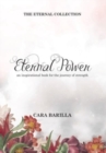 Eternal Power - An inspirational book to help with the journey of strength - Book