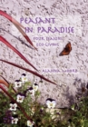 Peasant in Paradise : four seasons eco-living - Book