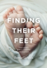 Finding Their Feet : Every parent's guide to milestones and movement - Book