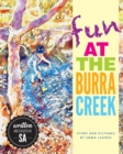 Fun at the Burra Creek - Book