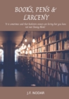 Books, Pens & Larceny - Book