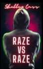 Raze vs Raze : Book four in the Raze Warfare series - eBook