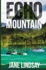 Echo Mountain (Book 2) - Book